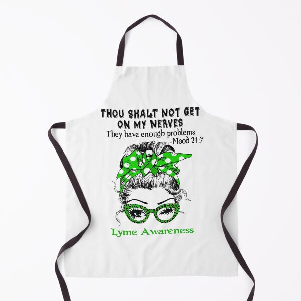 Item preview, Lyme Awareness - Thou Shalt Not Get On My Nerves they have enough problems designed and sold by Aaron309.