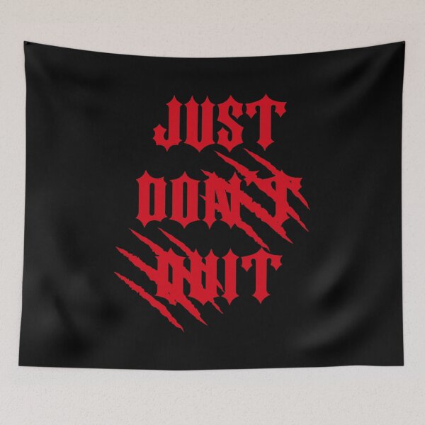 Item preview, Just Do It Don't Quit Don't Stop Don't Give Up Sport Gym Fitness Life Training Training designed and sold by BEAST NYC.