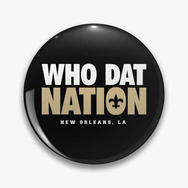 Item preview, Who Dat Nation designed and sold by The Armorsmith.
