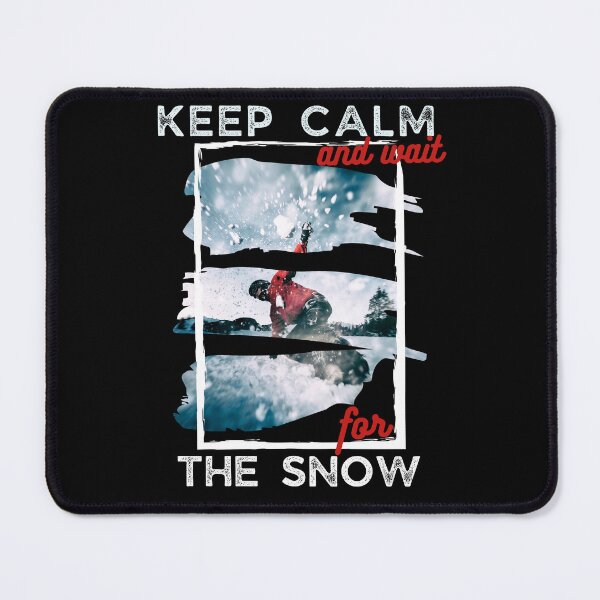 Item preview, Keep calm and wait for the snow cool snowboard design designed and sold by reka88.