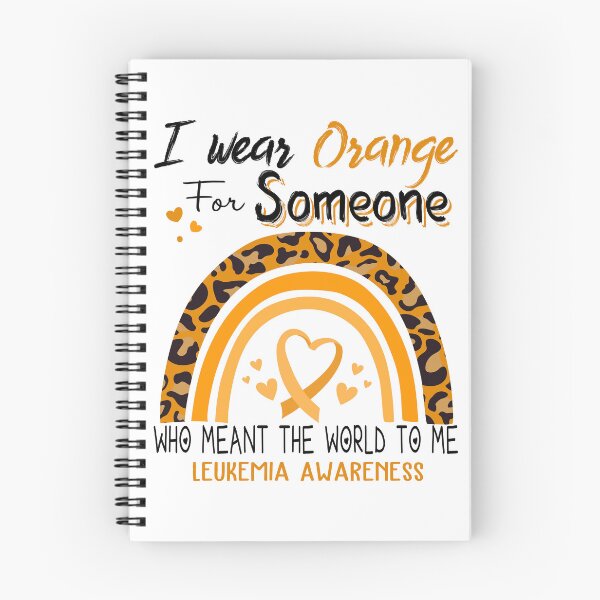Item preview, Leukemia Awareness I Wear Orange for Someone Who Meant The World To Me designed and sold by GennieShop.