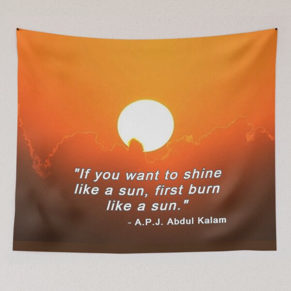 Item preview, Burning Sun - A.P.J. Abdul Kalam Quote designed and sold by DEL-Productions.