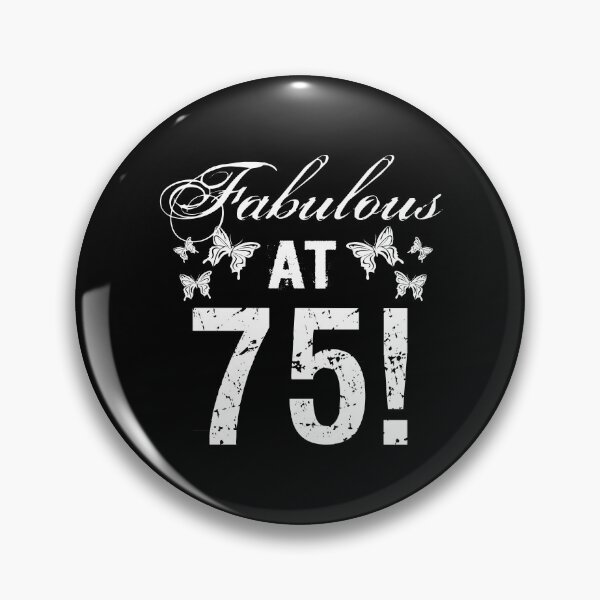 Item preview, Fabulous 75th Birthday White designed and sold by thepixelgarden.