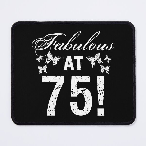 Item preview, Fabulous 75th Birthday White designed and sold by thepixelgarden.