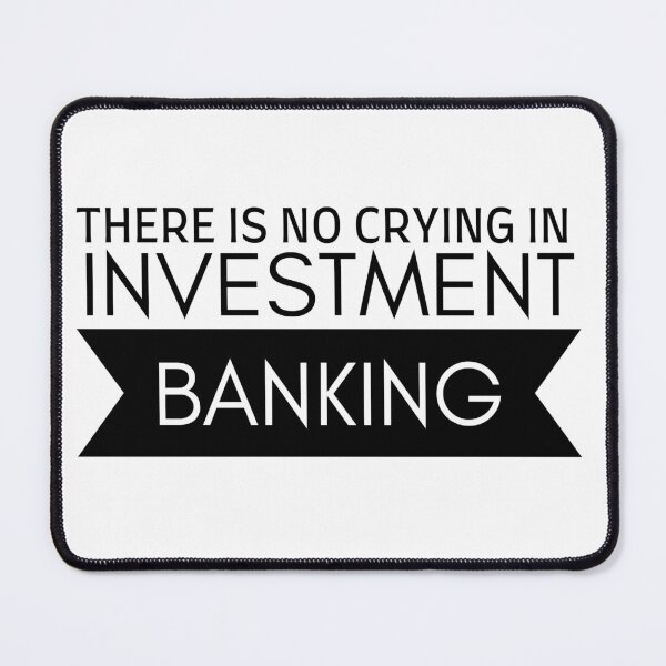 Item preview, There is no crying in investment banking designed and sold by Oreo2020 Creations.