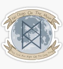 No Dogs On The Moon Sticker