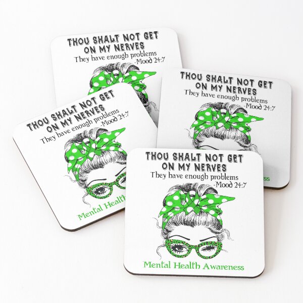 Item preview, Mental Health Awareness - Thou Shalt Not Get On My Nerves they have enough problems designed and sold by Aaron309.