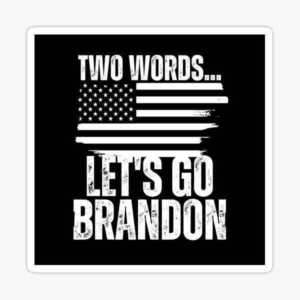 Two Words - Let's Go Brandon Decal