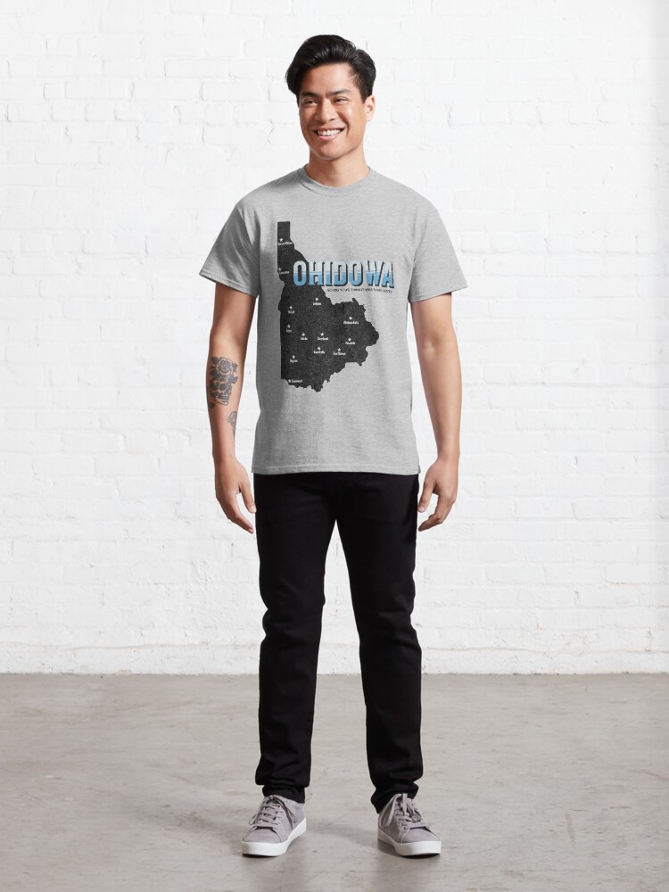 Alternate view of OHIDOWA - So big, you'd think it was three states! Classic T-Shirt