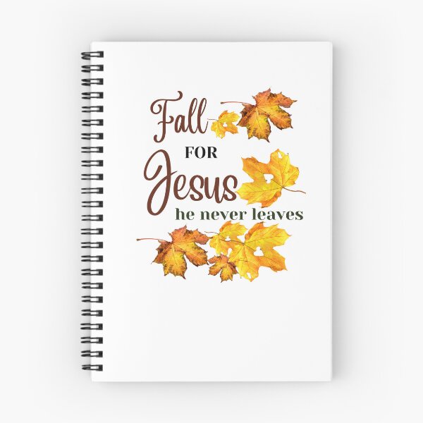 Item preview, Fall for Jesus He Never Leaves Christian Faith Fall Lover Autumn Love designed and sold by Shaloj.