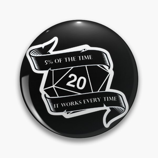 Item preview, D20 die 5% of the time it works every time DND designed and sold by TankandDPS.