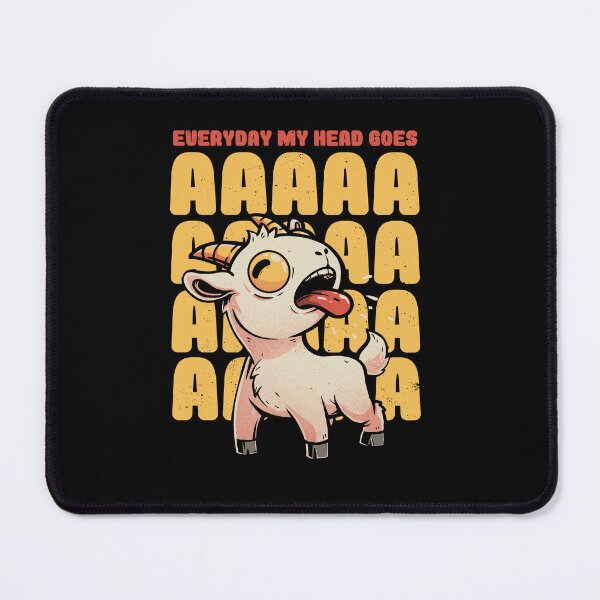Item preview, Everyday My Head Goes AAAA - Funny Goat Meme Gift designed and sold by EduEly.