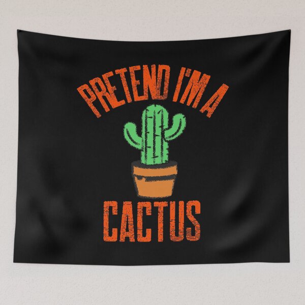 Item preview, Pretend I'm A Cactus designed and sold by Studioapartment.