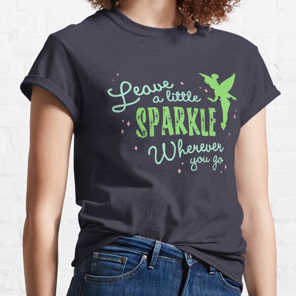 Lassen Sie ein wenig Glanz, wohin Sie gehen Classic T-Shirt
