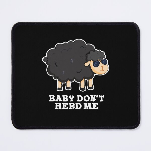 Item preview, Baby Don't Herd Me Funny Black Sheep Puns (Dark BG) designed and sold by punnybone.