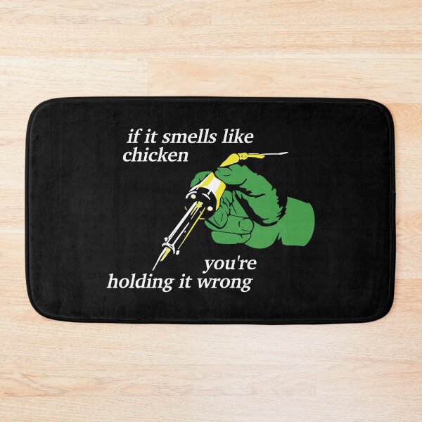 Item preview, If It Smells Like Chicken You're Holding It Wrong Funny Men Women designed and sold by Big Twelve.
