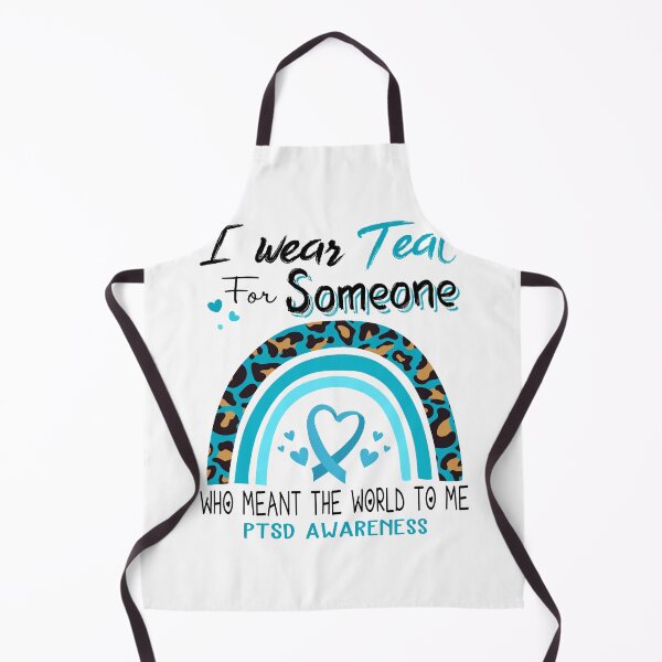 Item preview, PTSD Awareness I Wear Teal for Someone Who Meant The World To Me designed and sold by GennieShop.