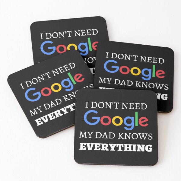 Item preview, I Don't Need Google, My Dad Knows Everything. designed and sold by Nangka.