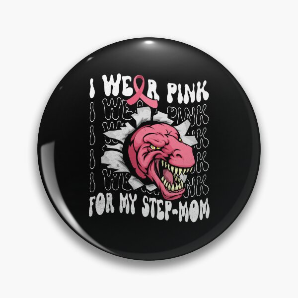 Item preview, I Wear Pink for My Stepmom Dinosaur Breast Cancer Awareness designed and sold by Zulfiqqar.