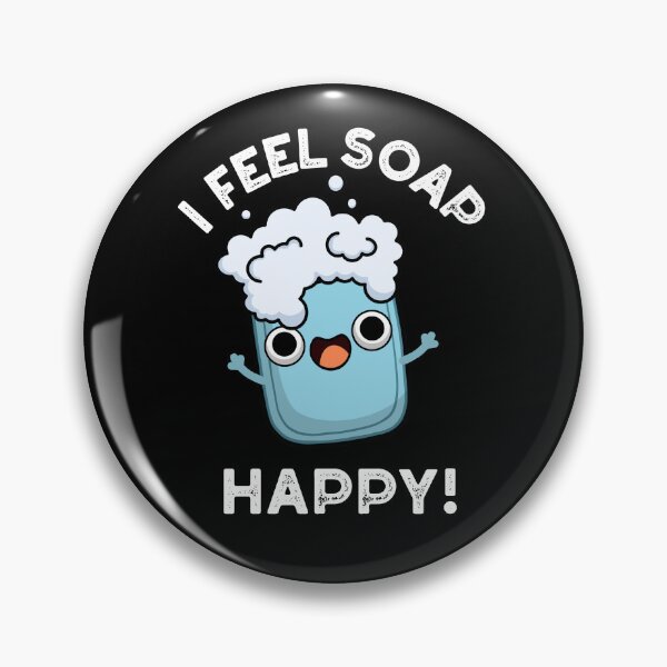 Item preview, I Feel Soap Happy Funny Soap Puns (Dark BG) designed and sold by punnybone.