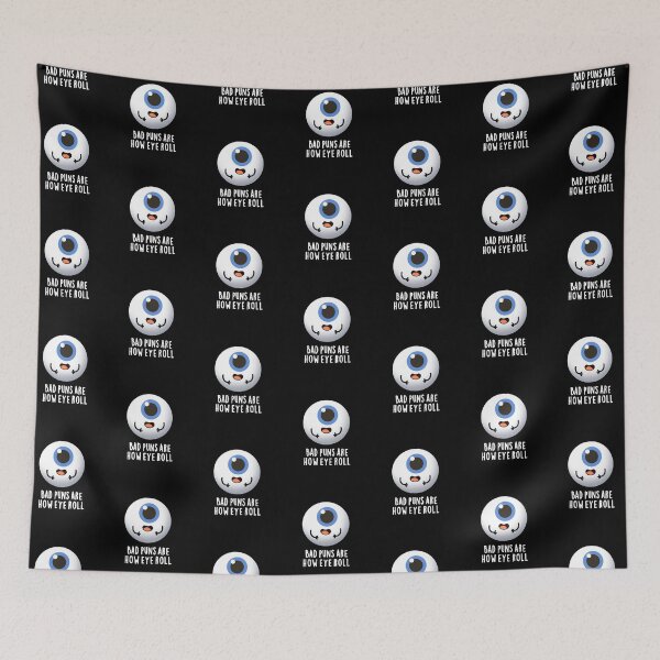 Item preview, Bad Puns Are How Eye Roll Funny Eye Puns (Dark BG) designed and sold by punnybone.