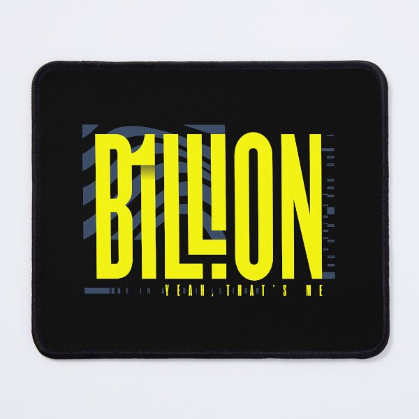 Item preview, ONE IN A BILLION. YEAH, THAT'S ME! designed and sold by fullyballed.