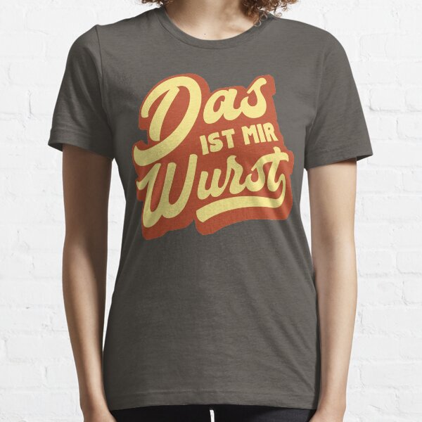 Item preview, Das Ist Mir Wurst Funny German Saying designed and sold by Dialectees.