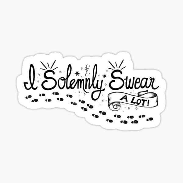 Harry Potter “I Solemnly Swear a Lot” Decal