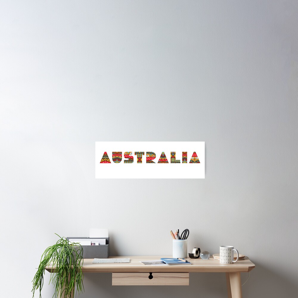 "Australia word with bright aboriginal pattern" Poster for Sale by