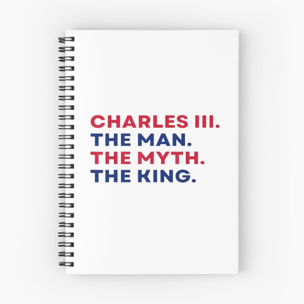 Item preview, Charles III, The Man, The Myth, The King. King Charles III designed and sold by GeorginaFrench9.