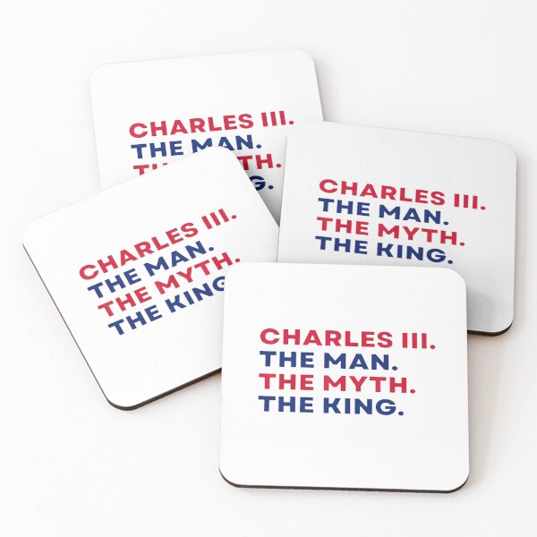 Item preview, Charles III, The Man, The Myth, The King. King Charles III designed and sold by GeorginaFrench9.