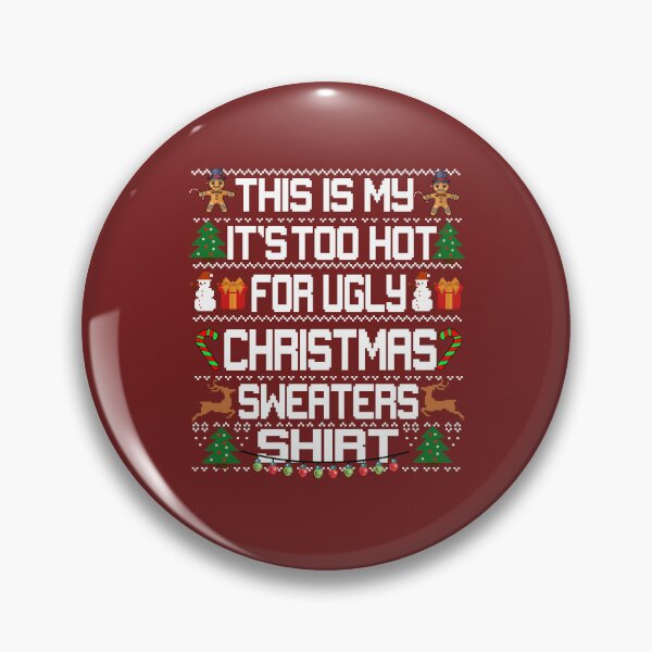 Item preview, Groovy Santa This Is My It's Too Hot For Ugly Christmas Sweaters Xmas designed and sold by MichalwSatterf.