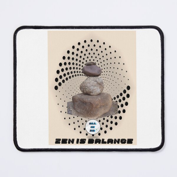 Item preview, ZEN IS BALANCE designed and sold by Allin3Dr.
