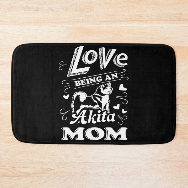 Item preview, Love Being An Akita Mom designed and sold by UnknownArtistt.