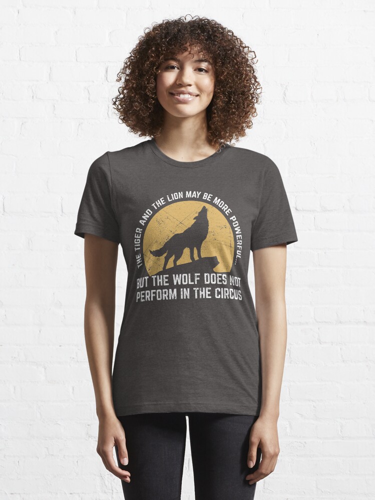 Alternate view of Powerful Wolf Does Not Perform In Circus Essential T-Shirt