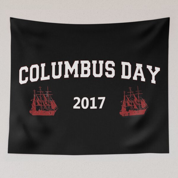 Item preview, Columbus Day 2017 designed and sold by wawaterrauchi.
