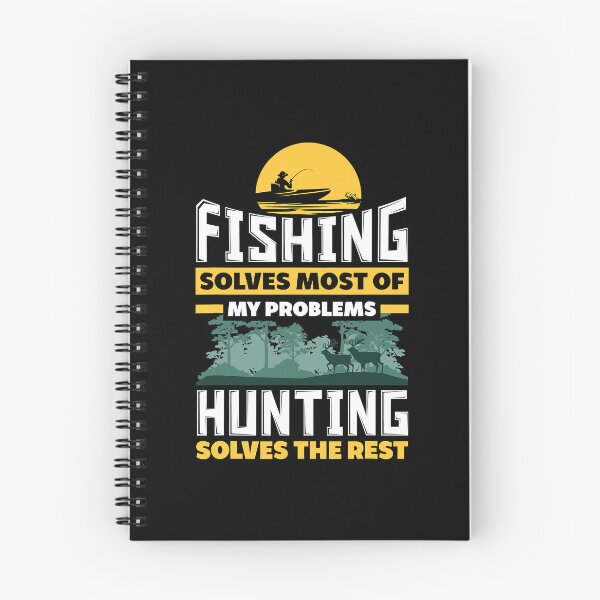 Item preview, Fishing Solves Most Of My Problems Hunting Solves The Rest designed and sold by ArcWarden-art.