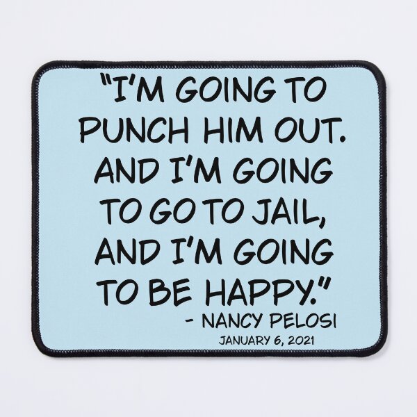 Item preview, Nancy Pelosi Punch Him Out designed and sold by GrellenDraws.