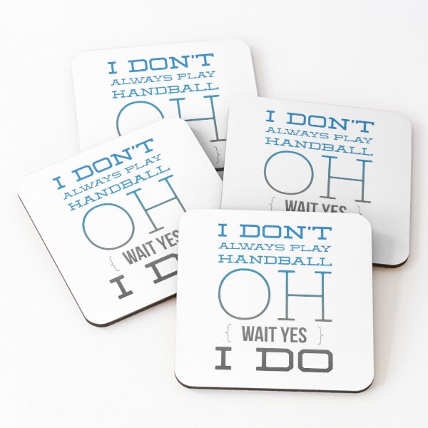 Item preview, I Don't Always Play Handball Oh Wait Yes I Do designed and sold by Hammy97.