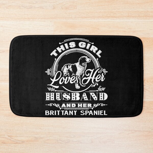 Item preview,  This Girl Loves Her Husband And Brittany Spaniel designed and sold by UnknownArtistt.