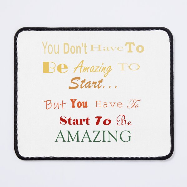 Item preview, Don't be afraid to start.(SummerFlowers) designed and sold by SamIsWhat8.