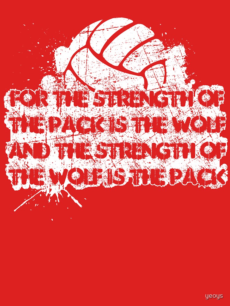The Strength Of The Pack Is The Wolf ➢ Volleyball by yeoys