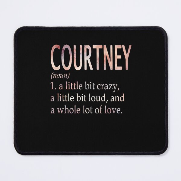 Item preview, Courtney Girl Name Definition designed and sold by BrookHBung.
