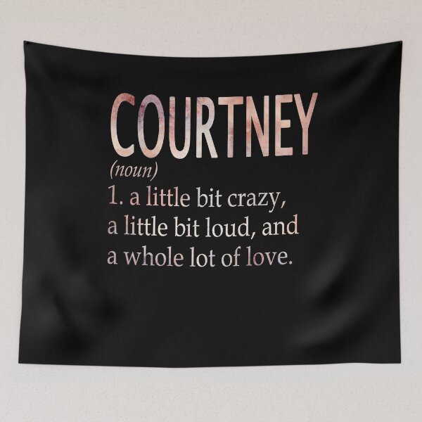 Item preview, Courtney Girl Name Definition designed and sold by BrookHBung.