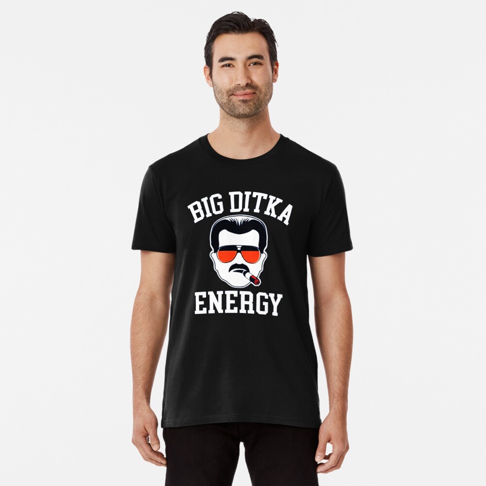 Big Ditka Energy Shirt Funny Mike Ditka Tee Chicago Bears 