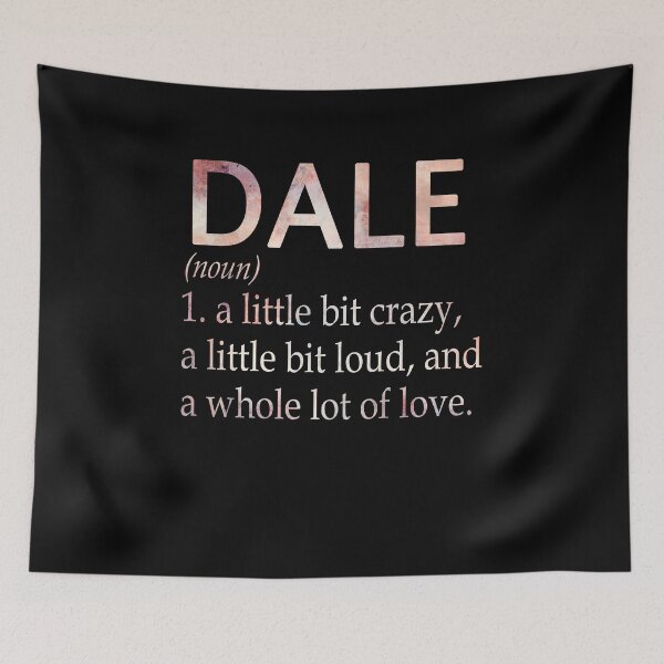 Item preview, Dale Girl Name Definition designed and sold by BrookHBung.