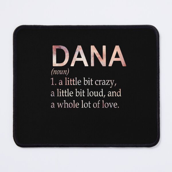 Item preview, Dana Girl Name Definition designed and sold by BrookHBung.