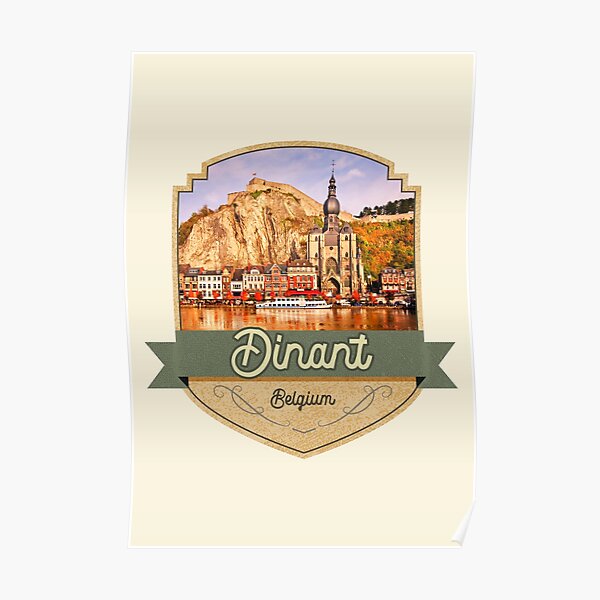 "Dinant, Belgium Europe's Most Beautiful Towns Collection" Poster for