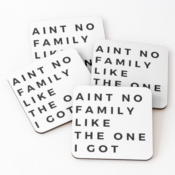 Item preview, aint no family like the one i got Art Design designed and sold by Ghanshyam butik.
