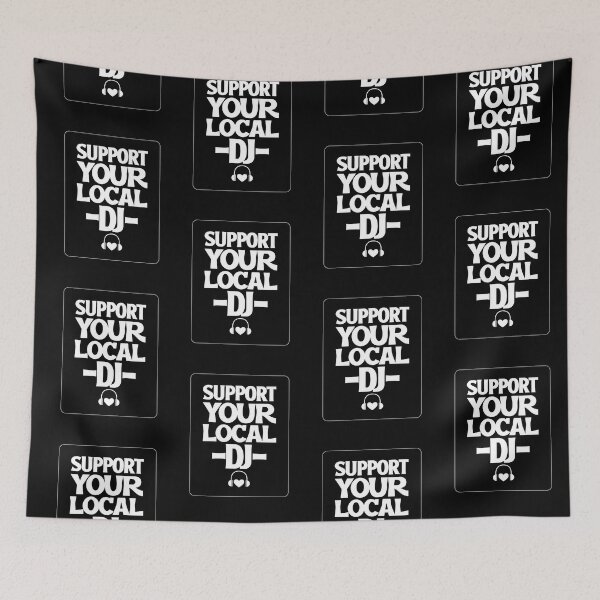 Item preview, Support Your Local Dj designed and sold by Discothreadz.